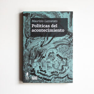 Políticas del acontecimiento
