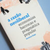 A razão neoliberal - Imagem 10