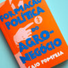 Formação política do agronegócio - Imagem 4