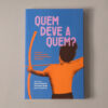 Quem deve a quem?
